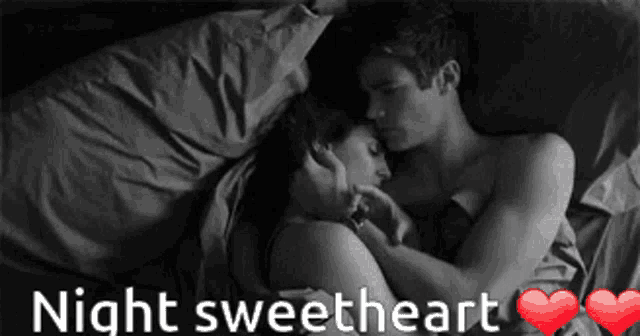 a black and white photo of a man and a woman hugging with the words night sweetheart below them