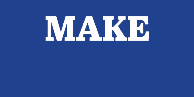 a blue sign that says make america on it
