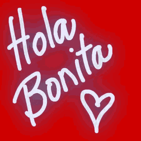 a red background with the words hola bonita written in white