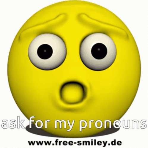 Ask For Pronouns Other Pronouns GIF - Ask For Pronouns Other Pronouns Gender GIFs