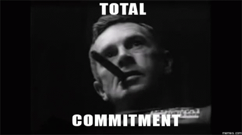 Total Commitment GIF - Total Commitment Doctor Strangelove GIFs