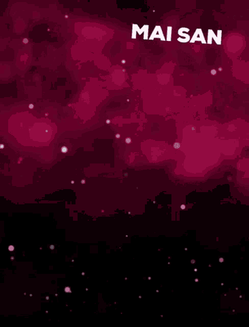 a pink background with the name mai san written on it