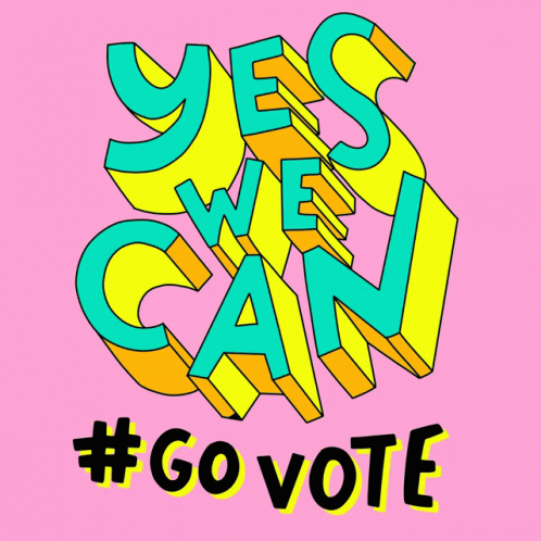 Yes We Can Go Vote GIF