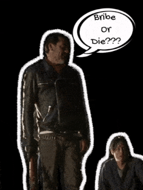 a man in a leather jacket has a speech bubble above him that says " bribe or die "