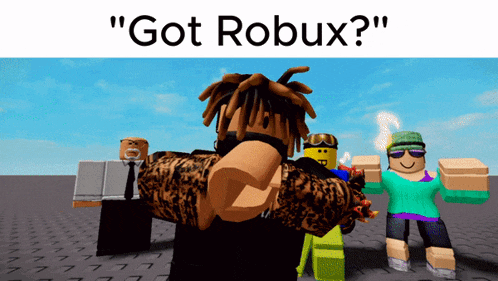 a group of roblox characters are standing next to each other with the caption " got robux " above them