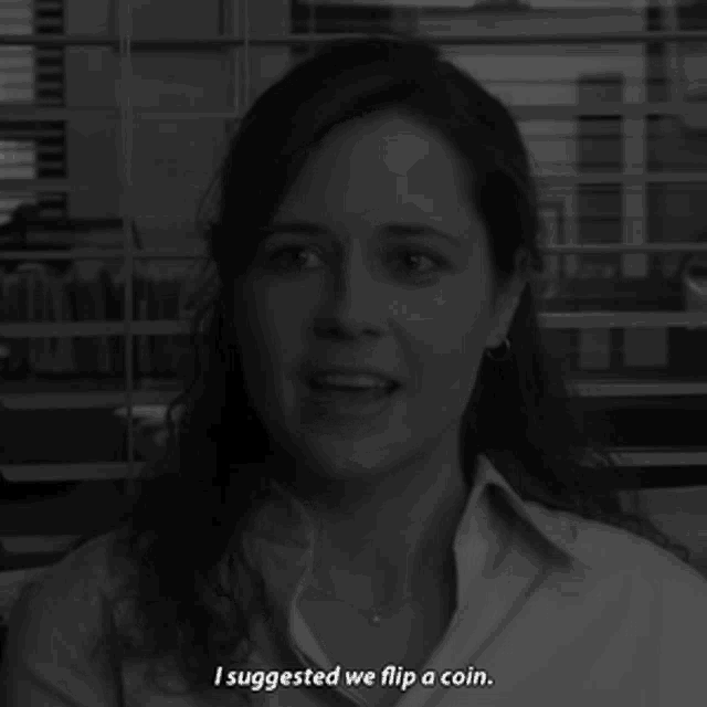 a black and white photo of a woman with the caption i suggested we flip a coin