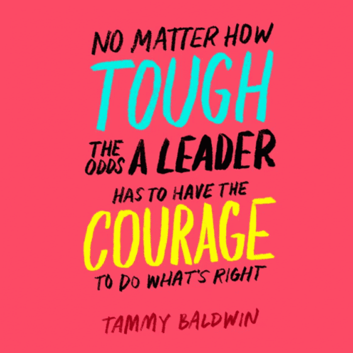 Tammy Baldwin No Matter How Tough GIF - Tammy Baldwin No Matter How Tough Have The Courage GIFs