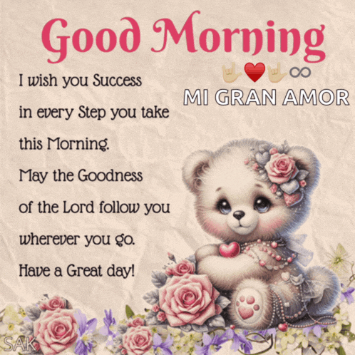 a teddy bear holding a heart is surrounded by flowers and says good morning