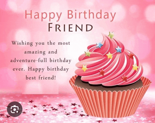 a birthday card for a friend with a cupcake with pink frosting