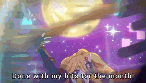 a cartoon of a girl with the words " done with my hits for the month "