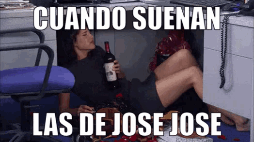 a woman is laying on the floor holding a bottle of wine and the caption says cuando suenan las de jose jose