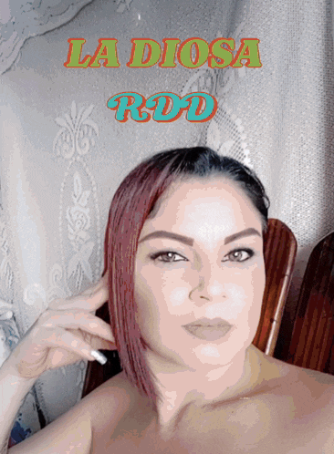 a picture of a woman with the words la diosa rdd