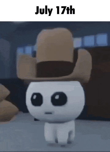 a cartoon character is wearing a cowboy hat and says july 17th