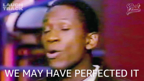 We May Have Perfected It Guy Torry GIF - We May Have Perfected It Guy Torry Phat Tuesdays GIFs