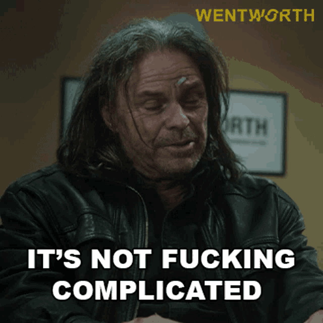 Its Not Fucking Complicated Ray Houser GIF - Its Not Fucking Complicated Ray Houser Wentworth GIFs