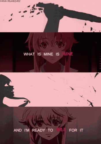 a picture of a girl with the words what is mine is mine and i 'm ready to kill for it on it