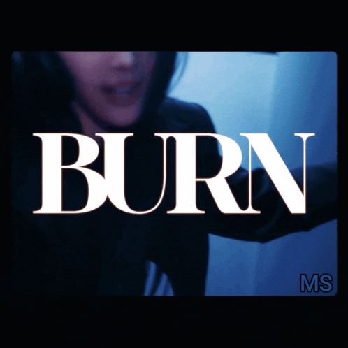 a blurred image of a woman with the word burn in the foreground