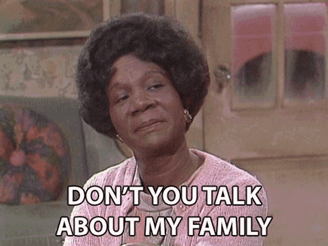 Dont You Talk About My Family Beah Richards GIF - Dont You Talk About My Family Beah Richards Aunt Ethel GIFs