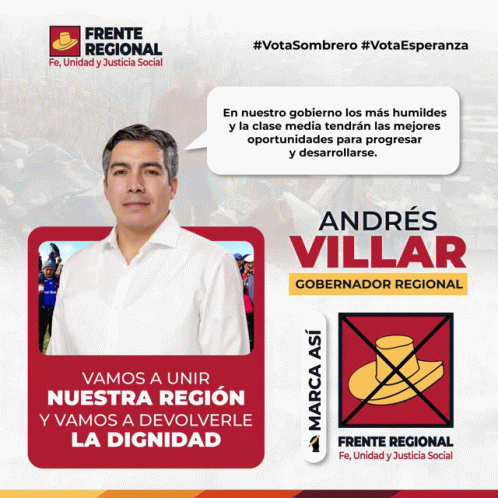 a poster for andres villar says vamos a unir nuestra region y vamos a devolverle la dignitad