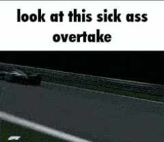 a race car is driving down a race track with the words `` look at this sick ass overtake '' written above it .