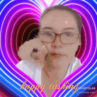 a picture of a woman with glasses and the words happy tasking in the corner