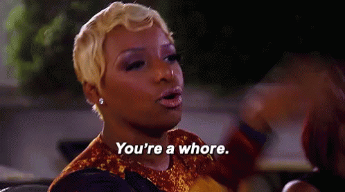 You'Re A Whore GIF - Nene Realhousewives GIFs