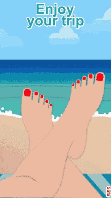 an illustration of a woman 's feet on a beach with the words enjoy your trip below them