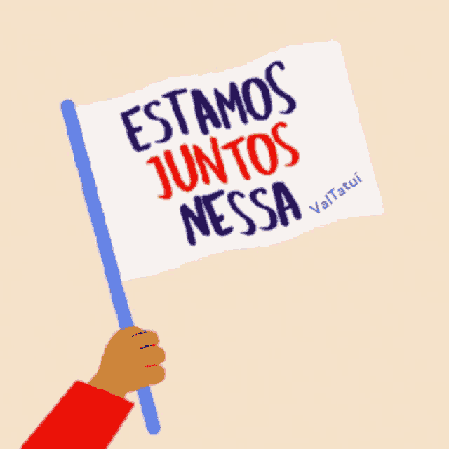 a person holding a flag that says estamos juntos nessa