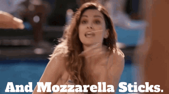 a woman in a bikini with the words " and mozzarella sticks " below her