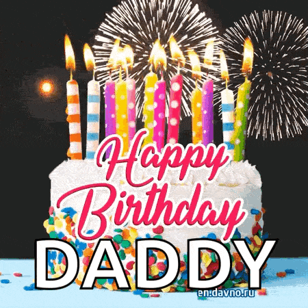 a happy birthday daddy greeting card with a birthday cake and fireworks