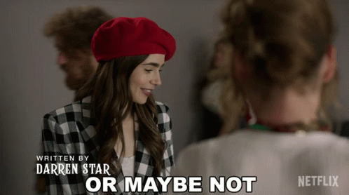 Or Maybe Not Lily Collins GIF - Or Maybe Not Lily Collins Emily Cooper GIFs
