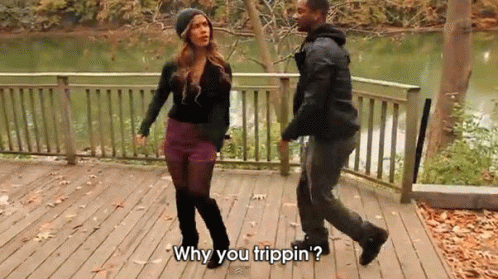 Why You Trippin'? GIF - Dormtainment Funny Why You Trippin GIFs