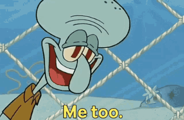 Sponge Bob Squidward Me Too GIF