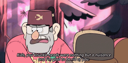 a cartoon of stanford from gravity falls says kids your knuckle heads were nothing but a nuisance