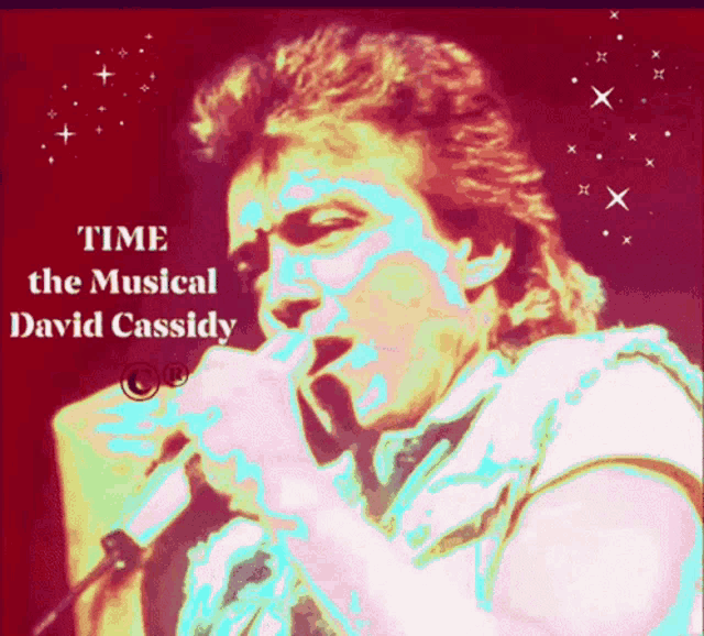 a painting of a man singing with the words time the musical david cassidy above him