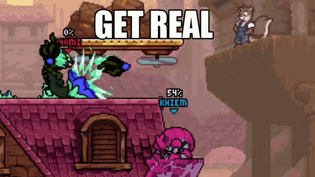 Get Real Get Real Meme GIF - Get Real Get Real Meme Rivals Of Aether GIFs