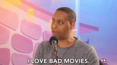 I Love Bad Movies Trashy Taste GIF - I Love Bad Movies Trashy Taste Bad Movies GIFs