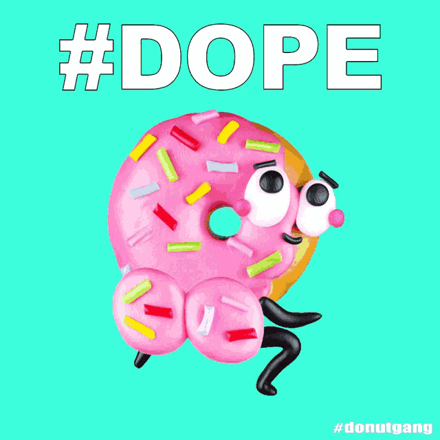 a cartoon drawing of a donut with the word dope on it