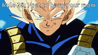 a cartoon character with the words rule 28 i get to bang your mom above him
