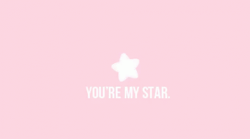 Youre My Star GIF - Youre My Star GIFs