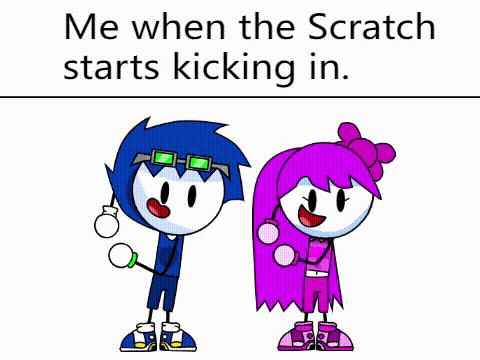 a cartoon of a boy and a girl standing next to each other with the words me when the scratch starts kicking in