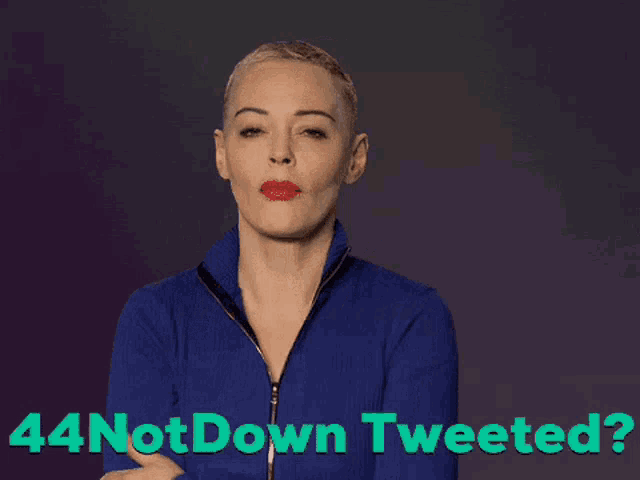 a woman with a surprised look on her face and 44 not down tweeted below her