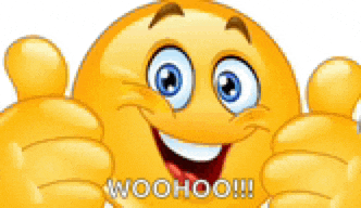 a smiley face is giving two thumbs up with the words woohoo written below it .