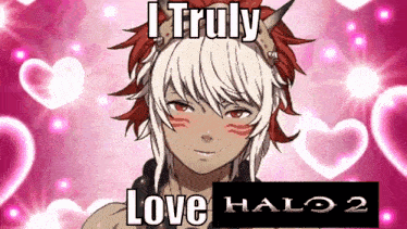 a picture of a girl with horns and the words " i truly love halo 2 " on the bottom