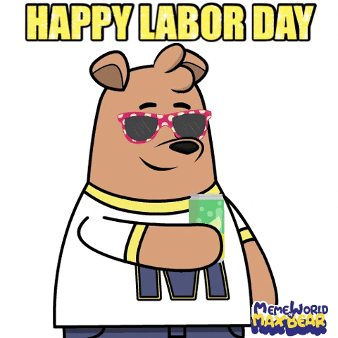 Happy Labor Day May Day GIF - Happy Labor Day May Day Holiday GIFs