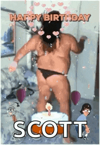 a man in a bikini is dancing in front of a cake with the name scott on it .