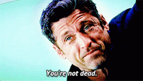 Greys Anatomy Derek Shepherd GIF - Greys Anatomy Derek Shepherd Youre Not Dead GIFs