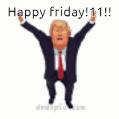 Trump Friday GIF - Trump Friday GIFs