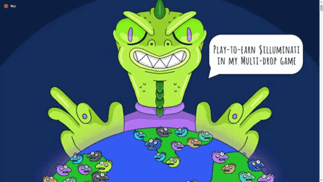 a cartoon of a green monster says play to earn $ illuminate in my multi-drop game