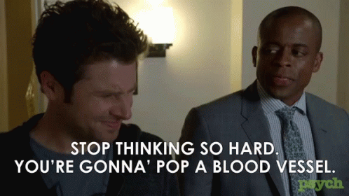 Too Much Thinking Blood Vessel GIF - Too Much Thinking Blood Vessel Burton Guster GIFs